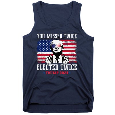 You Missed Twice Elected Twice Trump 2024 We Won Trump Win Tank Top