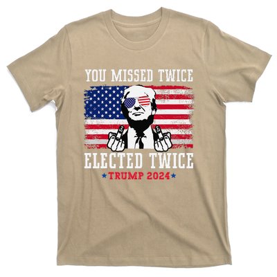 You Missed Twice Elected Twice Trump 2024 We Won Trump Win T-Shirt