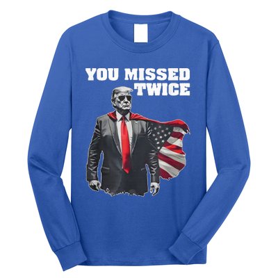 You Missed Twice Gifts Long Sleeve Shirt