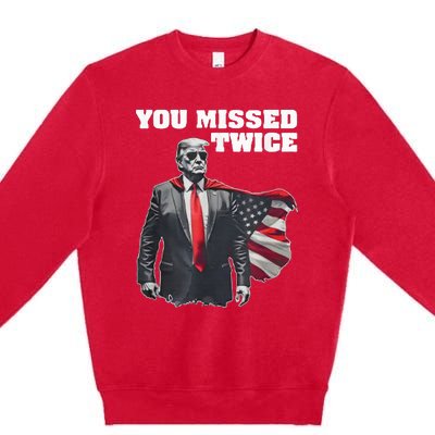 You Missed Twice Gifts Premium Crewneck Sweatshirt