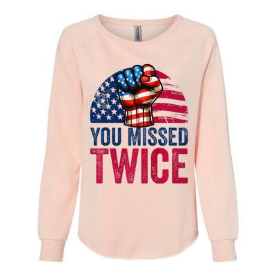 You Missed Twice Trump Assassinated White 2024 Womens California Wash Sweatshirt