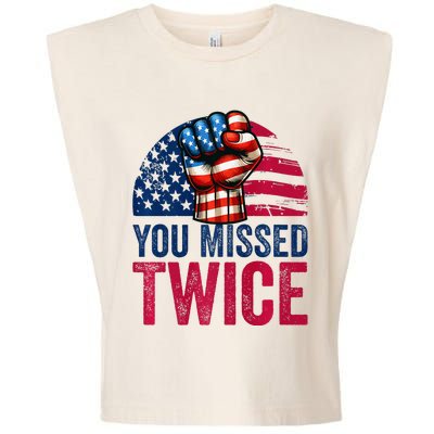 You Missed Twice Trump Assassinated White 2024 Garment-Dyed Women's Muscle Tee