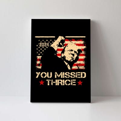 You Missed Thrice Trump Western Cowboy Three Times Us Flag Canvas