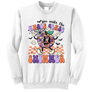 You Make The Whole Class Shimmer Halloween Sweatshirt