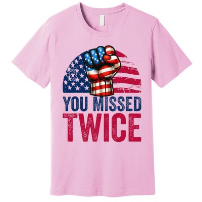 You Missed Twice Trump Assassinated White 2024 Premium T-Shirt