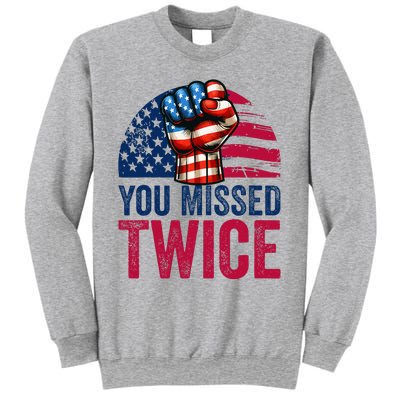 You Missed Twice Trump Assassinated White 2024 Sweatshirt