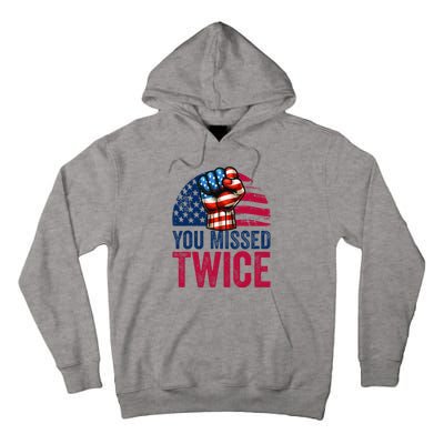 You Missed Twice Trump Assassinated White 2024 Tall Hoodie