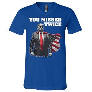 You Missed Twice Trum V-Neck T-Shirt