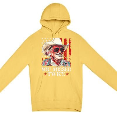 You Missed Twice Western Trump Cowboy Trump 2024 Us Flag Premium Pullover Hoodie