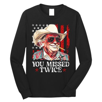 You Missed Twice Western Trump Cowboy Trump 2024 Us Flag Long Sleeve Shirt