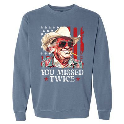 You Missed Twice Western Trump Cowboy Trump 2024 Us Flag Garment-Dyed Sweatshirt