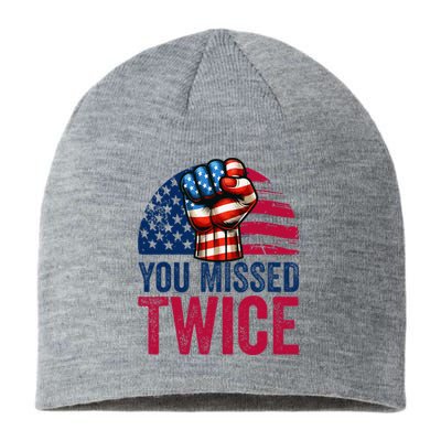 You Missed Twice Trump Assassinated White 2024 Sustainable Beanie