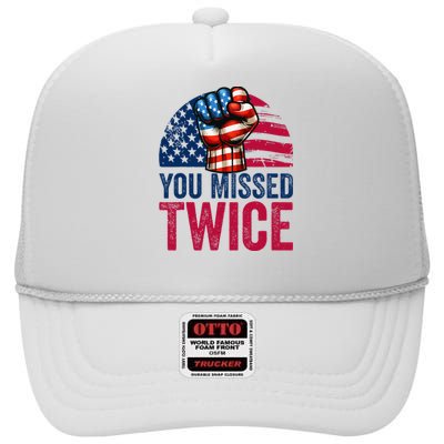 You Missed Twice Trump Assassinated White 2024 High Crown Mesh Back Trucker Hat