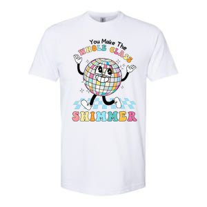 You Make The Whole Class Shimmer Retro Funny Back To School Softstyle CVC T-Shirt