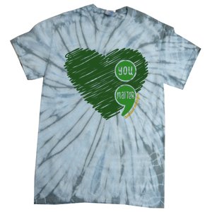 You Matter Tomorrow Needs You Mental Health Awareness Heart Tie-Dye T-Shirt