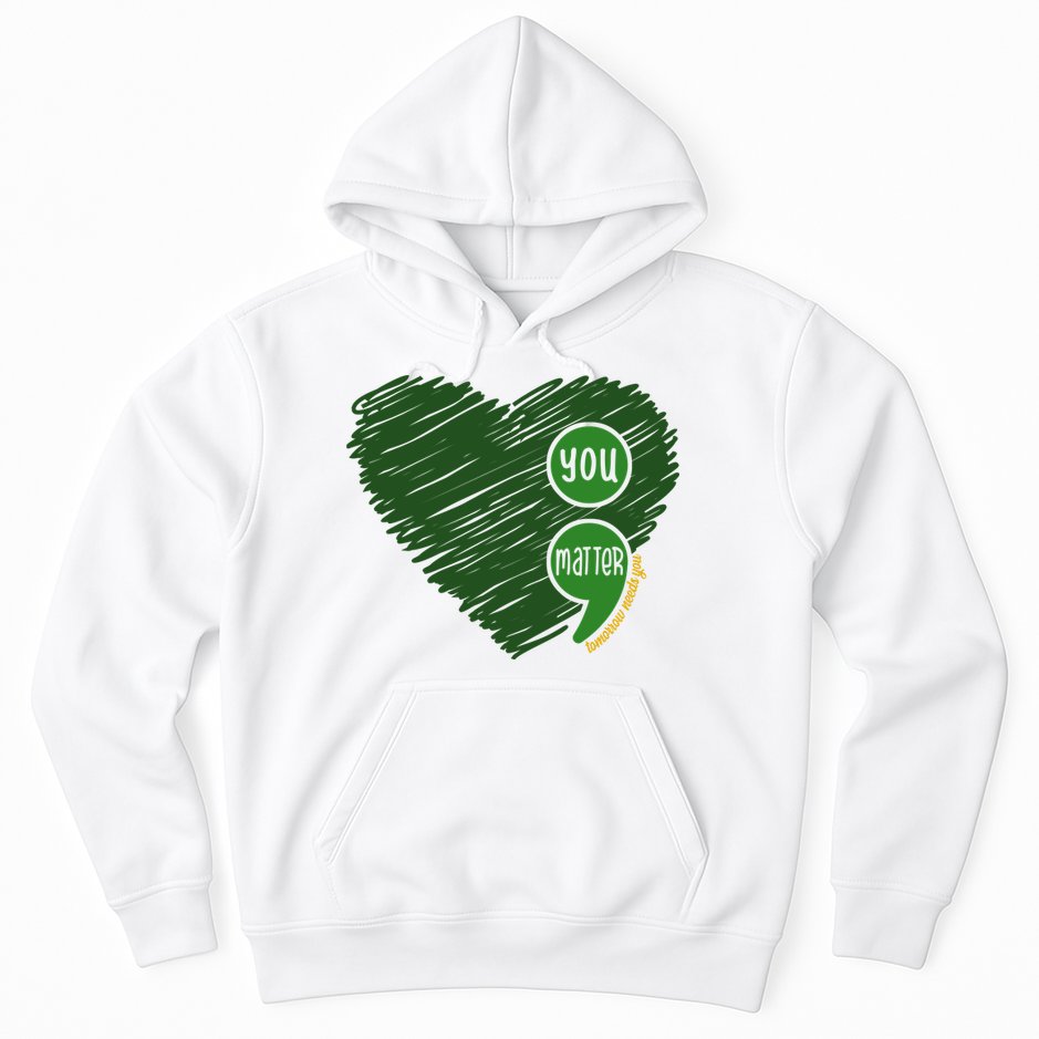 You Matter Tomorrow Needs You Mental Health Awareness Heart Hoodie