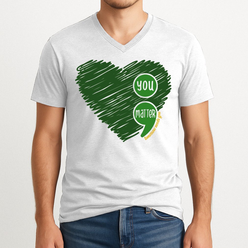 You Matter Tomorrow Needs You Mental Health Awareness Heart V-Neck T-Shirt