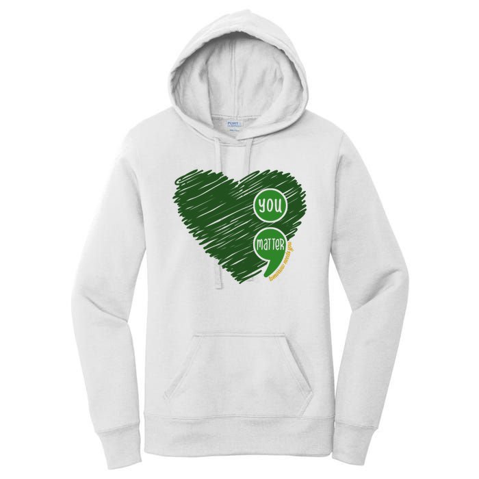 You Matter Tomorrow Needs You Mental Health Awareness Heart Women's Pullover Hoodie