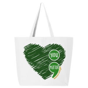 You Matter Tomorrow Needs You Mental Health Awareness Heart 25L Jumbo Tote