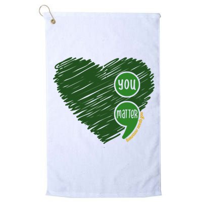 You Matter Tomorrow Needs You Mental Health Awareness Heart Golf Towel