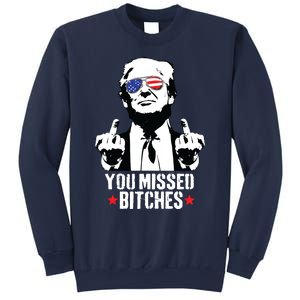 You Missed Trump 2024 You Missed Sweatshirt