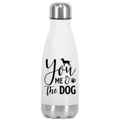 You Me & The Dog Stainless Steel Insulated Water Bottle