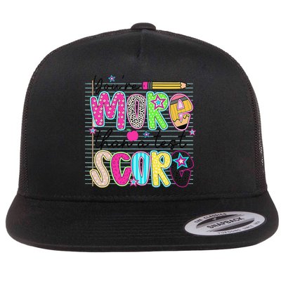 Youre More Than A Test Score Dont Stress Do Your Best Flatbill Hat