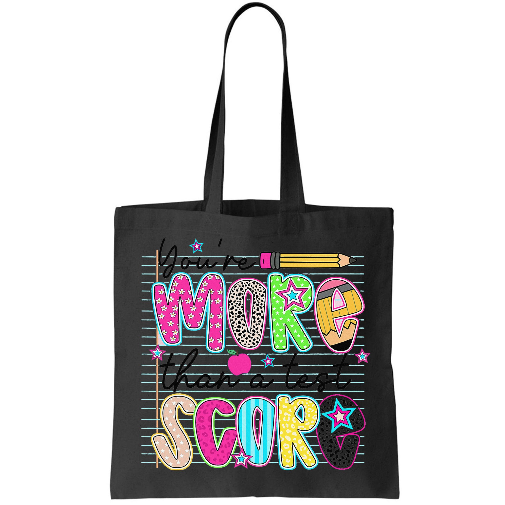 Youre More Than A Test Score Dont Stress Do Your Best Bag