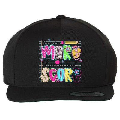 Youre More Than A Test Score Dont Stress Do Your Best Wool Snapback Cap