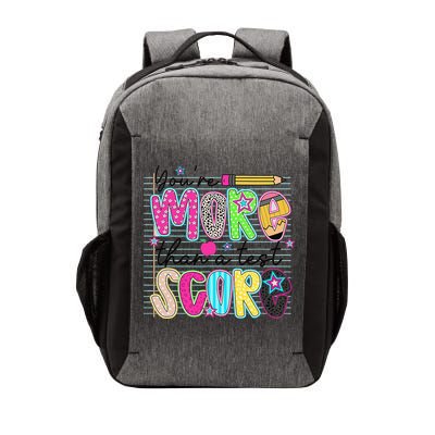 Youre More Than A Test Score Dont Stress Do Your Best Vector Backpack