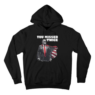 You Missed Twice Hoodie