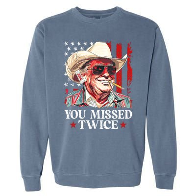 You Missed Twice Western Trump Cowboy Trump 2024 Us Flag Garment-Dyed Sweatshirt