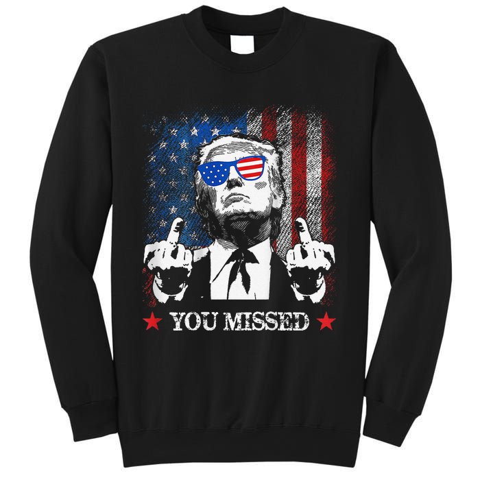 You Missed Trump 2024 Us American Flag Sweatshirt