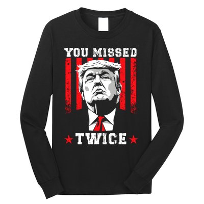 You Missed Twice Long Sleeve Shirt