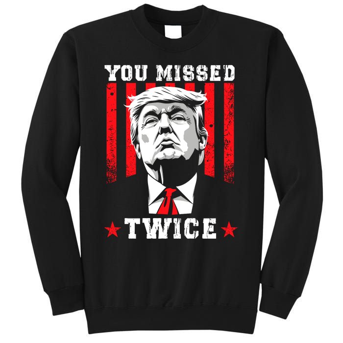 You Missed Twice Sweatshirt