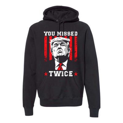 You Missed Twice Premium Hoodie