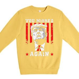 You Missed Twice You Missed Again 20 Trump Vance Election Premium Crewneck Sweatshirt