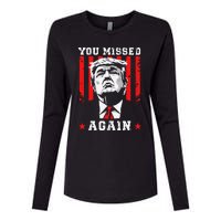 You Missed Twice You Missed Again 20 Trump Vance Election Womens Cotton Relaxed Long Sleeve T-Shirt