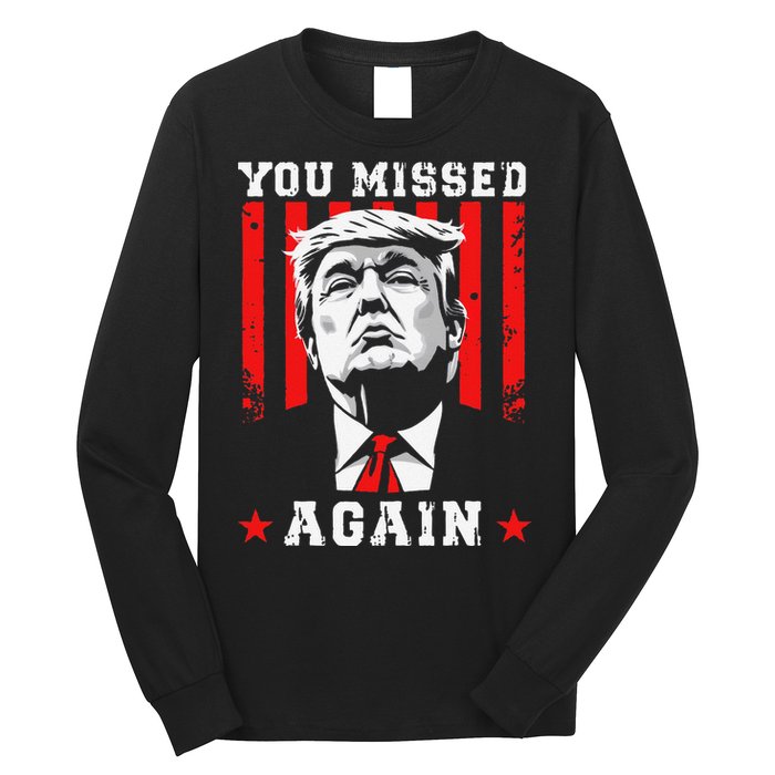 You Missed Twice You Missed Again 20 Trump Vance Election Long Sleeve Shirt