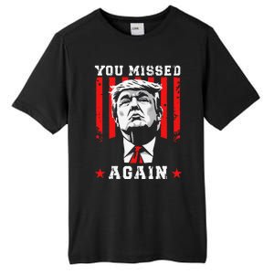 You Missed Twice You Missed Again 20 Trump Vance Election Tall Fusion ChromaSoft Performance T-Shirt