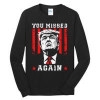 You Missed Twice You Missed Again 20 Trump Vance Election Tall Long Sleeve T-Shirt