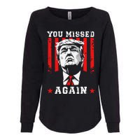 You Missed Twice You Missed Again 20 Trump Vance Election Womens California Wash Sweatshirt