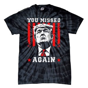 You Missed Twice You Missed Again 20 Trump Vance Election Tie-Dye T-Shirt