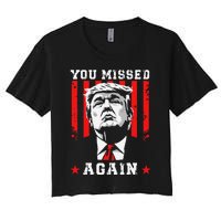 You Missed Twice You Missed Again 20 Trump Vance Election Women's Crop Top Tee