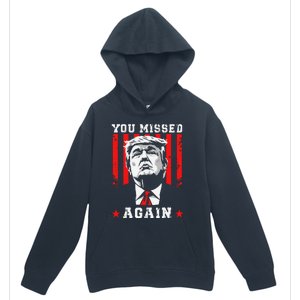 You Missed Twice You Missed Again 20 Trump Vance Election Urban Pullover Hoodie