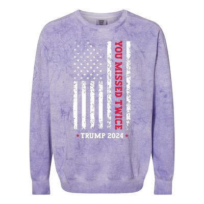 You Missed Twice You Missed Again Trump 2024 Colorblast Crewneck Sweatshirt