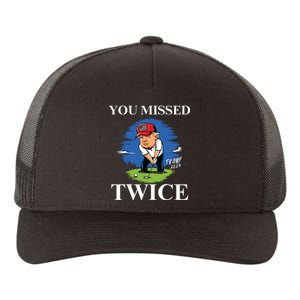 You Missed Twice Golf 2024 Vote Trump Missed Me Again Trump Yupoong Adult 5-Panel Trucker Hat