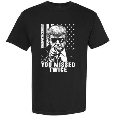 You Missed Twice Trump 2024 Us American Flag Garment-Dyed Heavyweight T-Shirt