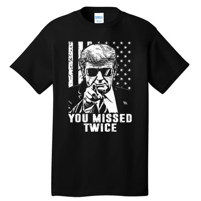 You Missed Twice Trump 2024 Us American Flag Tall T-Shirt