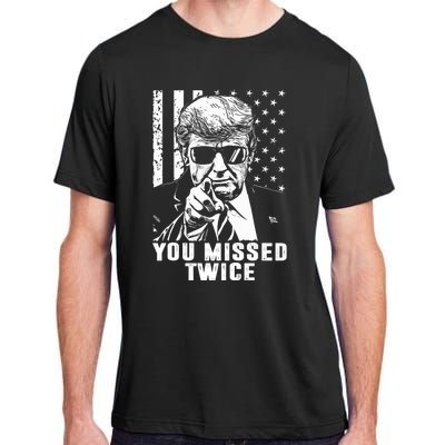 You Missed Twice Trump 2024 Us American Flag Adult ChromaSoft Performance T-Shirt